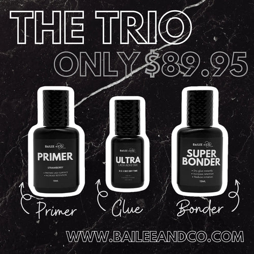 The Trio • Primer + Glue + Bonder